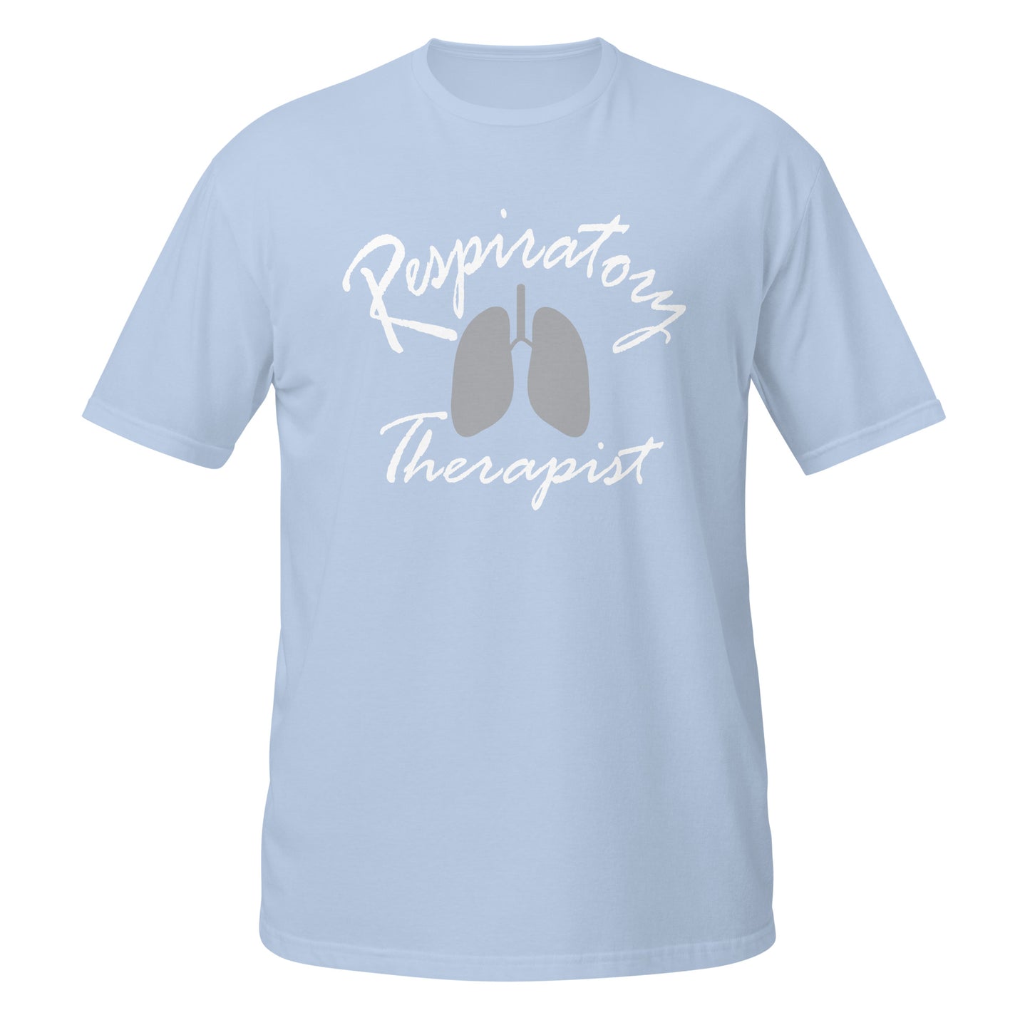 Respiratory Therapist unisex t-shirt